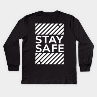 STAY SAFE Kids Long Sleeve T-Shirt